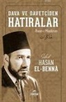 Hasan El-Benna - Dava ve Davetciden Hatiralar