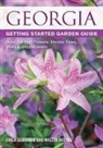 Erica Glasener, Walter Reeves - Georgia Getting Started Garden Guide