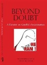 Setalvad Teesta - Beyond Doubt – A Dossier on Gandhi`s Assassination