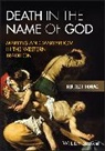 Rebecca I. (University of Pittsburgh) Denova, Denova Rebecca I. - Death in the Name of God