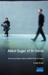 David Bates, Lindy Grant - Abbot Suger of St-Denis