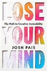 Josh Pais - Lose Your Mind