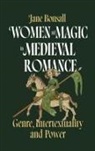 Dr Jane Elizabeth Bonsall, Jane Elizabeth Bonsall - Women and Magic in Medieval Romance