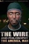 David Bzdak, Joanna Crosby, Seth Vannatta - The Wire and Philosophy