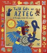 Tegen Evans, Tegen (Senior Editor) Evans,  Chakrabarti Nina - Talk Like an Aztec - British Museum