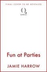 Jamie Harrow - Fun at Parties