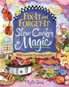 Phyllis Good - Fix-It and Forget-It Slow Cooker Magic