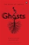 Riksundar Banerjee - Book of Indian Ghosts (Hb)