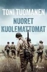Toni Tuomanen - Nuoret kuolemattomat