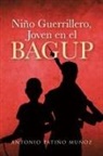 Antonio Patiño Muñoz - Niño Guerrillero, Joven en el BAGUP