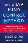 Philip Miele, José Silva - The Silva Mind Control Method