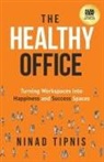 Ninad Tipnis - The Healthy Office