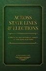 Federico Lines - Across State Lines and Elections