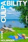 Bruce Holsinger, Bruce Holsinger - Culpability