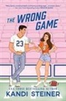 Kandi Steiner - The Wrong Game