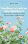 Bianka Mit K - Von Neuroblastom zu Neurodivers