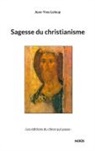 Jean-Yves Leloup - Sagesse du christianisme