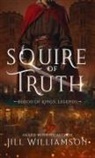 Jill Williamson - Squire of Truth