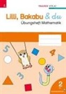 Christina Konrad, Andrea Lindtner, Marlene Lindtner - Lilli, Bakabu & du, Übungsheft Mathematik 2 VS