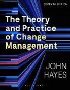 John Hayes, Hayes John - The Theory and Practice of Change Management
