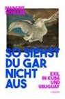 Margrit Schiller - So siehst du gar nicht aus
