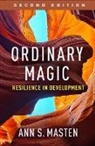 Ann S Masten, Ann S. (University of Minnesota Twin Cities Masten - Ordinary Magic, Second Edition