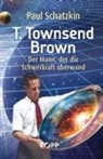 Paul Schatzkin - T. Townsend Brown