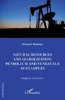 Bernard Mommer - Natural resources and globalization: petroleum and Venezuela as examples