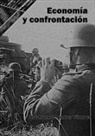 José Manuel Santos Vázquez - Economía y confrontación