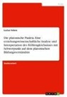 Lucius Valens - Die platonische Paideia. Eine erziehungswissenschaftliche Analyse und Interpretation des Höhlengleichnisses mit Schwerpunkt auf dem platonischen Bildungsverständnis