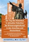 Vanessa Neumann, Raoul Manuel Palm - Der Tag des Kolumbus in aktuellen Debatten der Erinnerungskulturen in den Amerikas und Deutschland