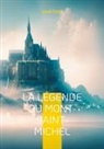 Louis Foisil - La Légende du Mont-Saint-Michel
