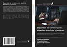 Oleg Danilyan, Oleksandr Dzeban, Anatolii Getman - Seguridad de la información: aspectos filosóficos y jurídicos