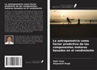 Dayanand Singh, Rajiv Vyas - La antropometría como factor predictivo de los componentes motores basados en el rendimiento