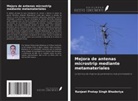 Ranjeet Pratap Singh Bhadoriya - Mejora de antenas microstrip mediante metamateriales