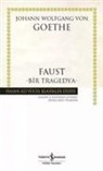 Johann Wolfgang von Goethe - Faust - Bir Tragedya