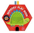 Sarah Creese, Beverley Hopwood - Sensory Snuggables Sensory Play Book