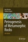 Kurt Bucher, Rodney Grapes - Petrogenesis of Metamorphic Rocks