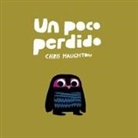 Chris Haughton, Chris Haughton - Un Poco Perdido