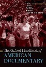 Joshua (Visiting Associate Professor of Fil Glick, Patricia Aufderheide, Aufderheide Patricia, Joshua Glick - Oxford Handbook of American Documentary