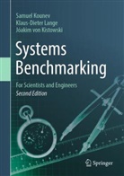 Jóak Kistowski, Samuel Kounev, Klaus-Dieter Lange, von Kistowski, Jóakim von Kistowski - Systems Benchmarking