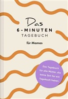 Sevnur Acar-Spenst, Dominik Spenst - Das  6-Minuten-Tagebuch für Mamas