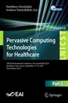 Haridimos Kondylakis, Triantafyllidis, Andreas Triantafyllidis - Pervasive Computing Technologies for Healthcare