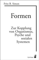Fritz B Simon, Fritz B. Simon - Formen