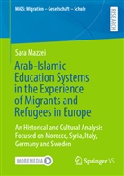 Sara Mazzei - Arab-Islamic Education Systems in the Experience of Migrants and Refugees in Europe