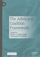 Hank C Jenkins-Smith, Hank C. Jenkins-Smith, M Weible, Christopher M. Weible - The Advocacy Coalition Framework