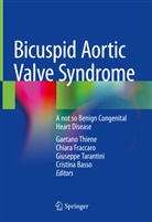 Cristina Basso, Chiara Fraccaro, Giuseppe Tarantini, Giuseppe Tarantini et al, Gaetano Thiene - Bicuspid Aortic Valve Syndrome