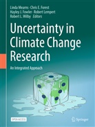 Chris E Forest, Chris Eliot Forest, Chris E. Forest, Chris Eliot Forest, Hayley J. Fowler, Hayley J Fowler et al... - Uncertainty in Climate Change Research