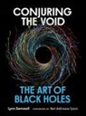 Lynn Gamwell, Gamwell Lynn, Neil deGrasse Tyson - Conjuring the Void
