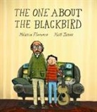Melanie Florence, Florence Melanie, Matt James, Matt James - The One About the Blackbird